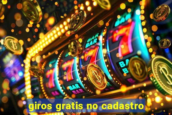 giros gratis no cadastro